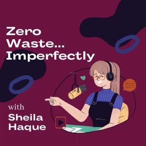 Zero Waste Imperfectly