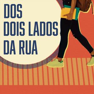 Dos dois lados da rua