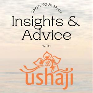 Insights & Advice with Ushaji