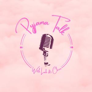 Pyjama Talk