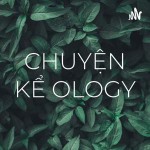 CHUYỆN KỂ OLOGY