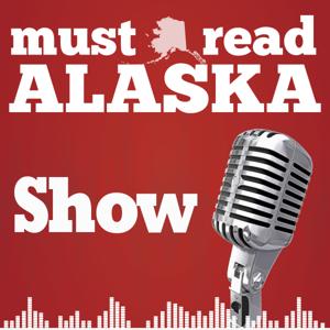 The Must Read Alaska Show by Must Read Alaska