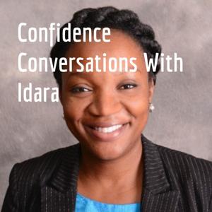 Confidence Conversations With Idara