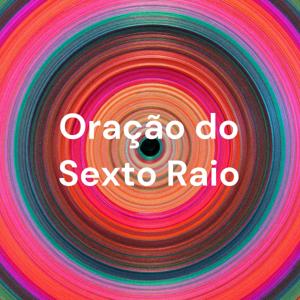 Oração do Sexto Raio - Chama Rubi Dourada