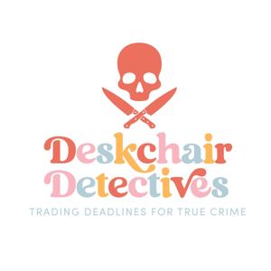 Deskchair Detectives