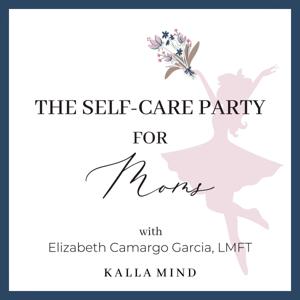 The Self-Care Party for Moms