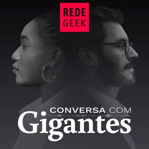 CONVERSA COM GIGANTES