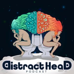 DistractHead Podcast