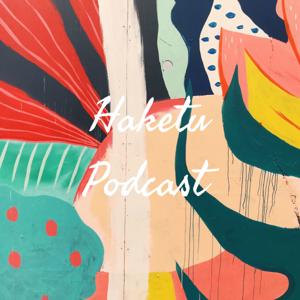 Haketu Podcast