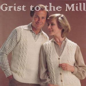 Grist to the Mill