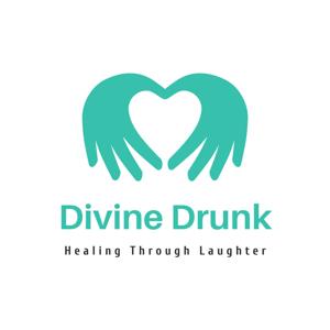 Divine Drunk-Healing through Laughter