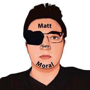 Matt Gets Moral