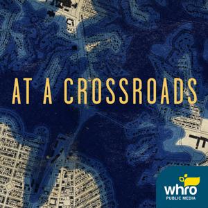 At A Crossroads by WHRO Public Media