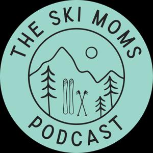 The Ski Moms Podcast