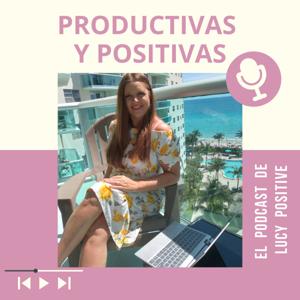 Productivas y Positivas