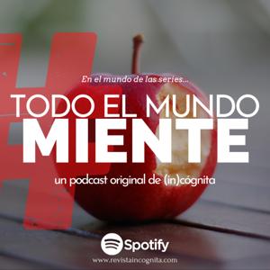 Todo el Mundo Miente