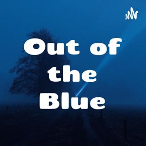 Out of the Blue