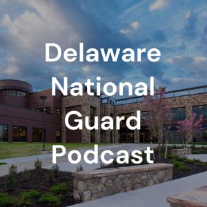 Delaware National Guard Podcast