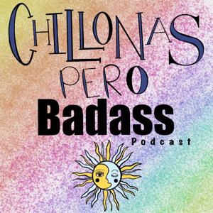 Chillonas Pero Badass