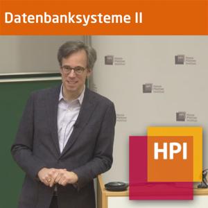 Datenbanksysteme II (WS 2021/22) - tele-TASK by Prof. Dr. Felix Naumann