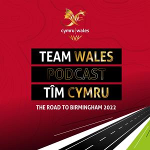 Team Wales / Tîm Cymru - The Road to Birmingham