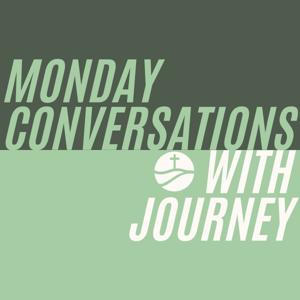 Monday Conversations with Journey