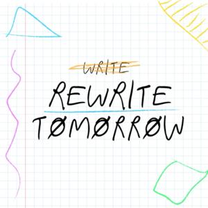 Rewrite Tomorrow