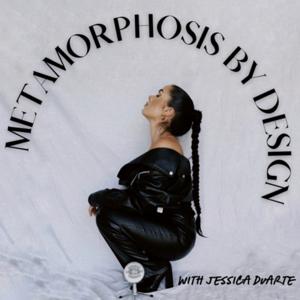 Metamorphosis by Design