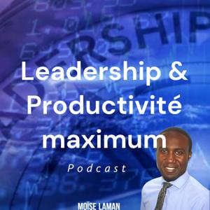 Leadership & Productivité maximum