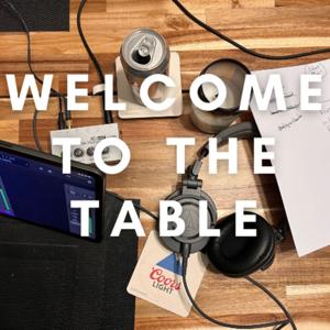 Welcome to the Table