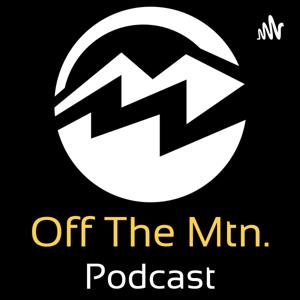 Off The Mountain Podcast