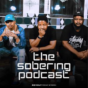 The Sobering by REVOLT