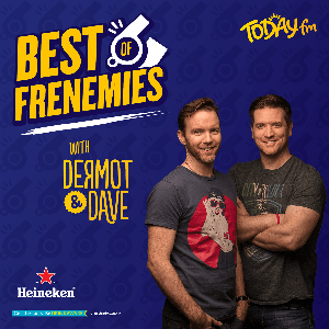 Best Of Frenemies with Dermot & Dave