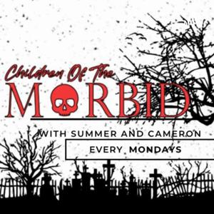 Children of the morbid