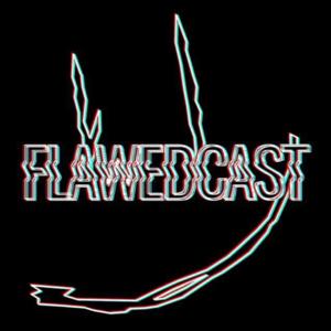 Flawedcast