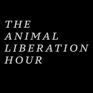 The Animal Liberation Hour