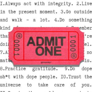 Admit One with gmoney by gmoney