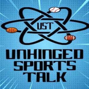 Unhinged Sports Talk