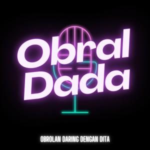 Obral Dada - Obrolan daring dengan Dita