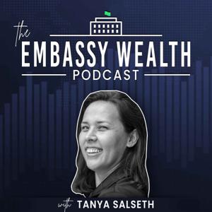 The Embassy Wealth Podcast