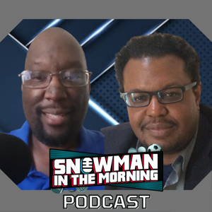 Snowman in the Morning Podcast