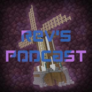 Rev's Podcast