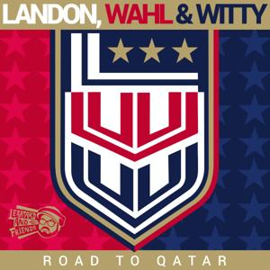 Landon, Wahl, and Witty on the Road to Qatar by Le Batard & Friends: Landon Donovan, Grant Wahl