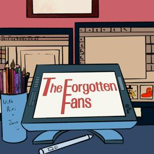 The Forgotten Fans