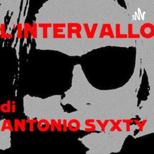 L'intervallo di Antonio Syxty