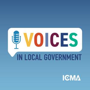 Voices in Local Government by ICMA