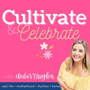 Cultivate & Celebrate