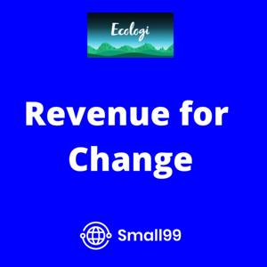 Revenue for Change