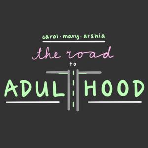 The Road to Adulthood