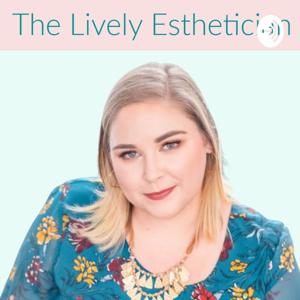 The Lively Esthetician